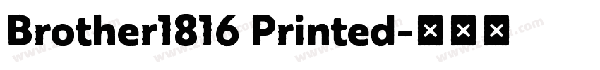 Brother1816 Printed字体转换